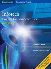 INFOTECH ENGLISH FOR COMPUTER USERS.STUDENT'S BOOK (4ª EDITI | 9780521702997 | REMACHA, SANTIAGO