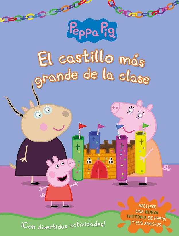 EL CASTILLO MÁS GRANDE DE LA CLASE (PEPPA PIG. ACTIVIDADES) | 9788448854515 | VARIOS AUTORES,