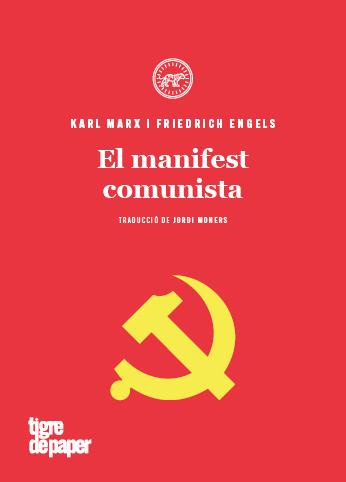 MANIFEST COMUNISTA,EL - CAT | 9788416855810 | ENGELS FRIEDRICH / MARX KARL