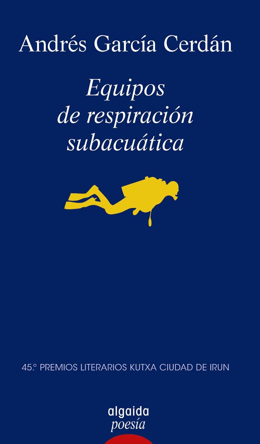 EQUIPOS DE RESPIRACIÓN SUBACUÁTICA | 9788491898771 | GARCÍA CERDÁN, ANDRÉS