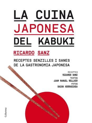 CUINA JAPONESA DEL KABUKI | 9788466414364 | RICARDO SANZ/JUAN MANUEL BELLVER