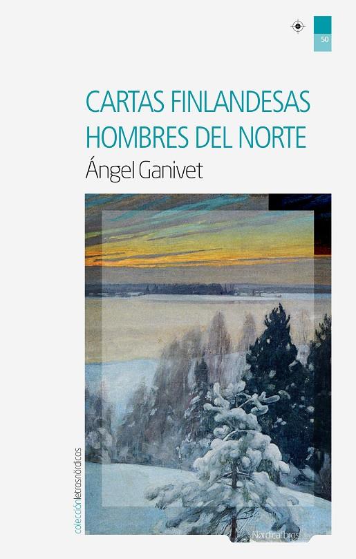 CARTAS FINLANDESAS / HOMBRES DEL NORTE | 9788416830459 | GAVINET GARCÍA, ANGEL