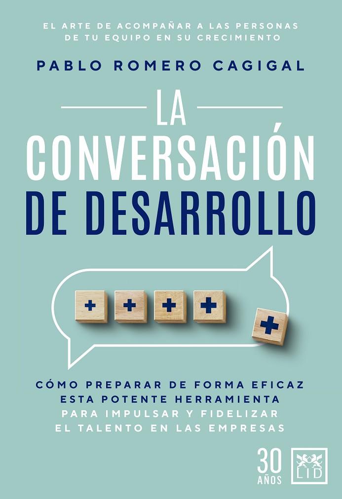 CONVERSACIÓN DE DESARROLLO, LA | 9788417880712 | PABLO ROMERO CAGIGAL