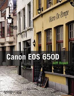 CANON EOS 650D | 9788441534339 | REVELL, JEFF