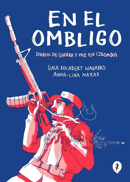 EN EL OMBLIGO (PREMIO FNAC-SG) | 9788418347474 | LINA MATTAR, ANNA / ROCABERT NAVARRO, GALA
