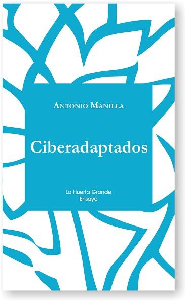 CIBERADAPTADOS | 9788494460388 | MANILLA, ANTONIO