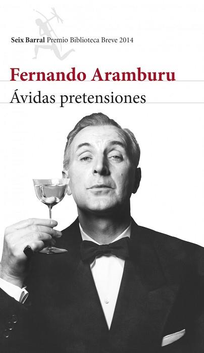 ÁVIDAS PRETENSIONES | 9788432222597 | FERNANDO ARAMBURU