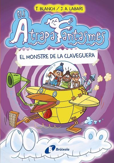 ELS ATRAPAFANTASMES, 4. EL MONSTRE DE LA CLAVEGUERA | 9788413491950 | BLANCH, TERESA