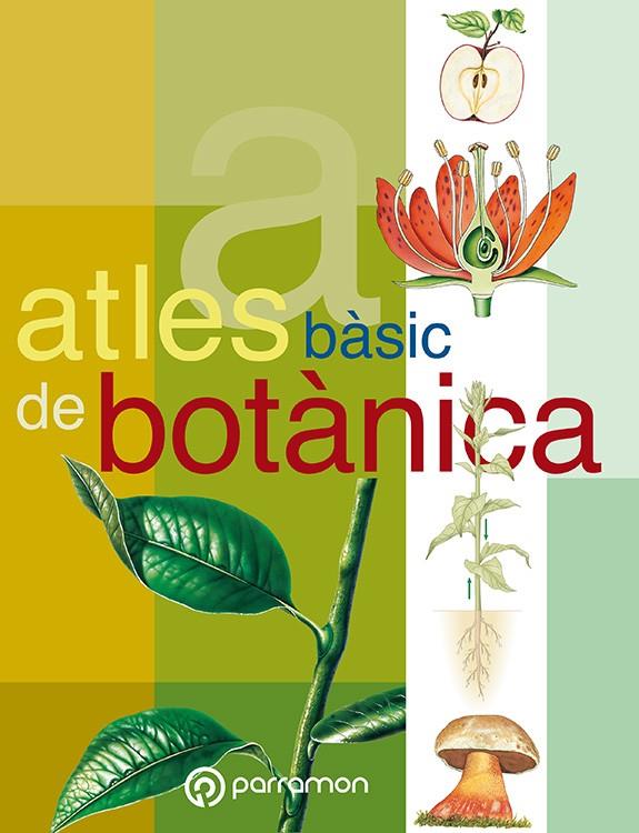ATLES BASIC DE BOTANICA | 9788434224636 | BARGALLO I CHAVES, EVA ,   TR.