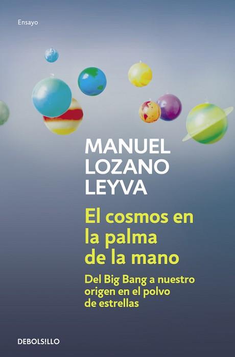 COSMOS EN LA PALMA DE LA MANO | 9788499081182 | LOZANO LEYVA, MANUEL