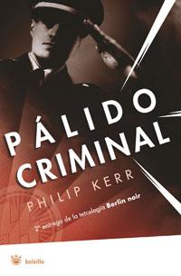 PALIDO CRIMINAL | 9788479014605 | KERR, PHILIP