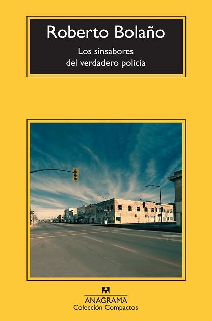 SINSABORES DEL VERDADERO POLICÍA | 9788433976857 | BOLAÑO, ROBERTO