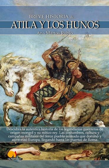 BREVE HISTORIA DE ATILA Y LOS HUNOS | 9788499670164 | MARTOS RUBIO, ANA