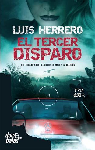 EL TERCER DISPARO | 9788490609903 | HERRERO, LUIS