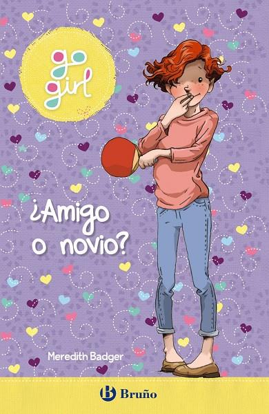GO GIRL - ¿AMIGO O NOVIO? | 9788469629413 | BADGER, MEREDITH