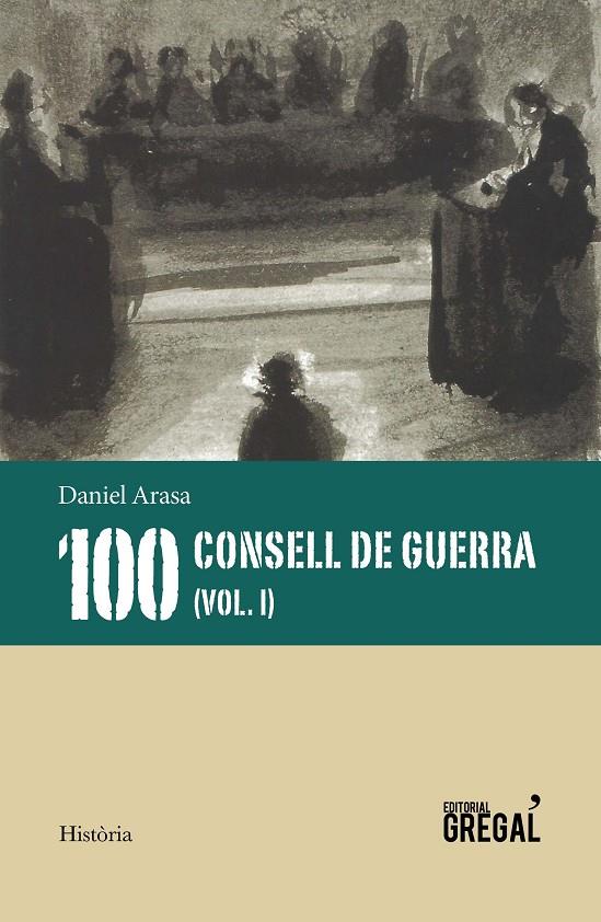 100 CONSELLS DE GUERRA (VOL. I) | 9788417660437 | ARASA I FAVÀ, DANIEL
