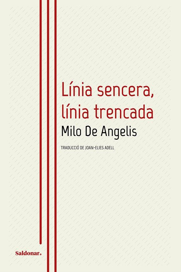 LÍNIA SENCERA, LÍNIA TRENCADA | 9788419571205 | DE ANGELIS, MILO