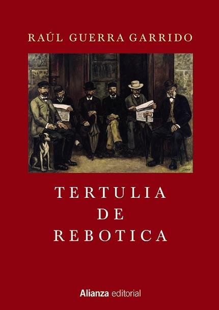 TERTULIA DE REBOTICA | 9788491044314 | GUERRA GARRIDO, RAÚL