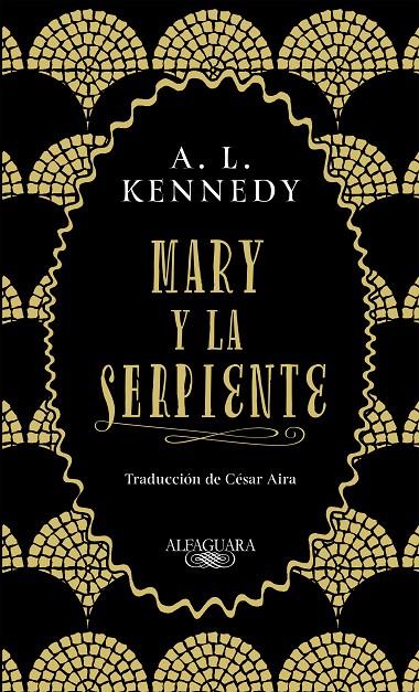 MARY Y LA SERPIENTE | 9788420434858 | KENNEDY, A. L.