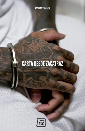CARTA DESDE ZACATRAZ | 9788416001866