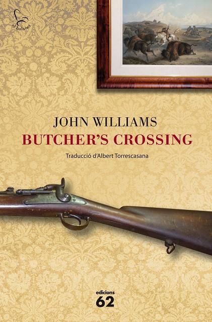 BUTCHER'S CROSSING | 9788429771428 | WILLIAMS, JOHN EDWARD