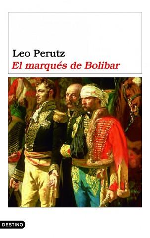 EL MARQUÉS DE BOLIBAR | 9788423338566 | LEO PERUTZ