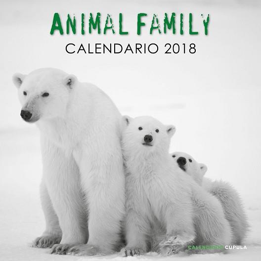 CALENDARIO ANIMAL FAMILY 2018 | 9788448023584 | AA. VV.