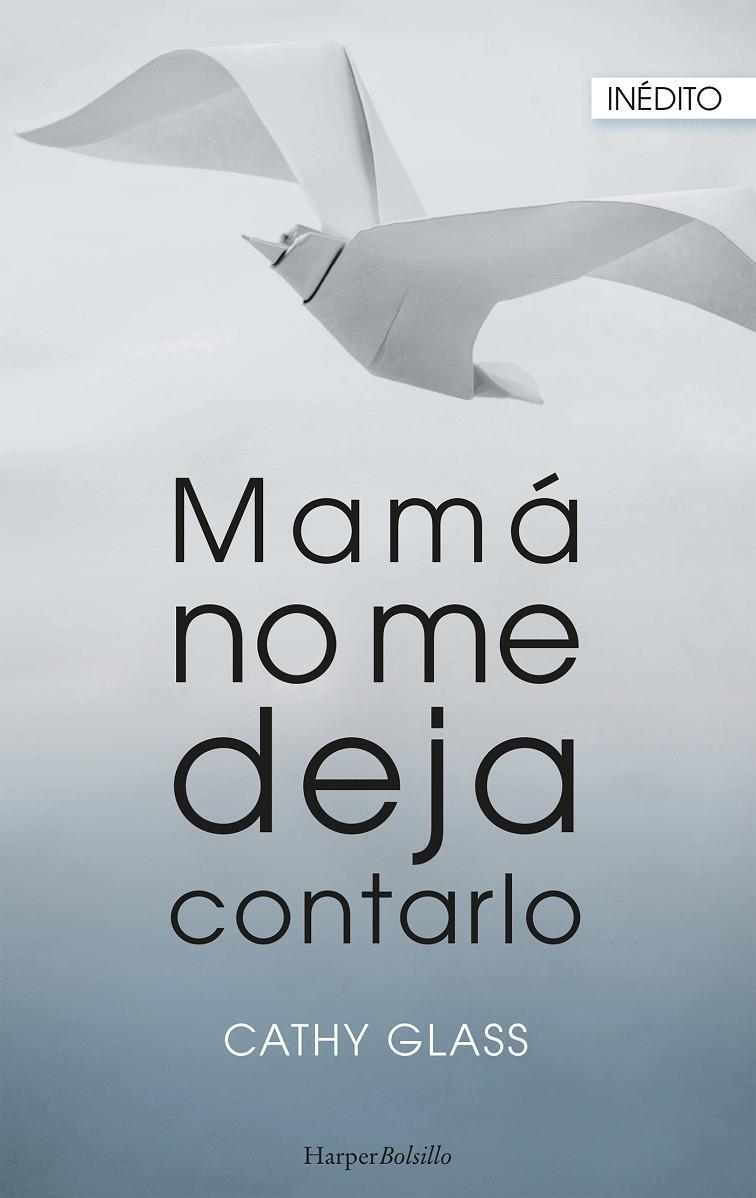 MAMÁ NO ME DEJA CONTARLO | 9788417216429 | GLASS, CATHY