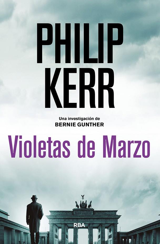 VIOLETAS DE MARZO | 9788491879985 | KERR PHILIP