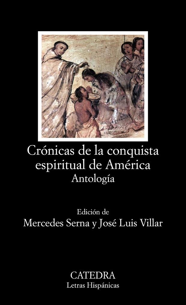 CRÓNICAS DE LA CONQUISTA ESPIRITUAL DE AMÉRICA | 9788437645308 | AAVV