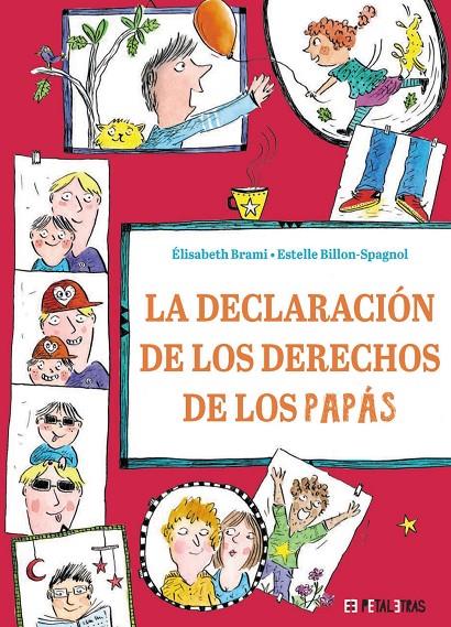 LA DECLARACIÓN DE LOS DERECHOS DE LOS PAPÁS | 9788419893215 | BRAMI, ÉLISABETH