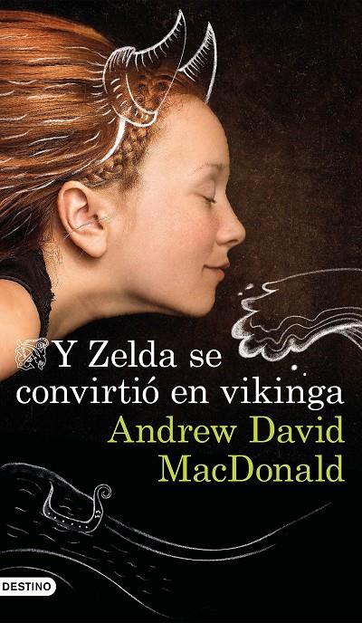 Y ZELDA SE CONVIRTIÓ EN VIKINGA | 9788423357000 | MACDONALD, ANDREW DAVID
