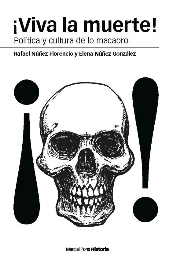 ¡VIVA LA MUERTE! | 9788492820962 | NÚÑEZ FLORENCIO, RAFAEL/NÚÑEZ GONZÁLEZ, ELENA