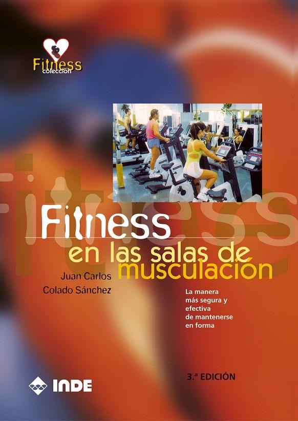 FITNESS EN LAS SALAS DE MUSCULACION | 9788487330544 | COLADO SANCHEZ, JUAN CARLOS