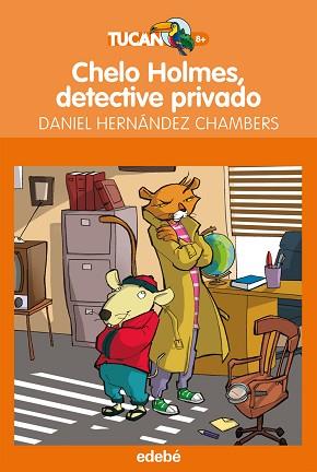 CHELO HOLMES, DETECTIVE PRIVADO | 9788468308890 | HERNÁNDEZ CHAMBERS, DANIEL  / ORTEGA, MANUEL IL.