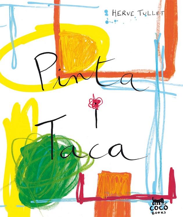 PINTA I TACA | 9788493782153 | TULLET, HERVÉ