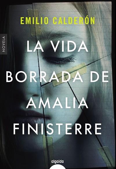 LA VIDA BORRADA DE AMALIA FINISTERRE | 9788491897064 | CALDERÓN, EMILIO