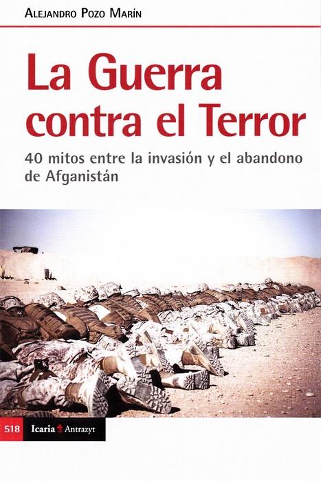 LA GUERRA CONTRA EL TERROR | 9788418826252 | POZO MARIN, ALEJANDRO