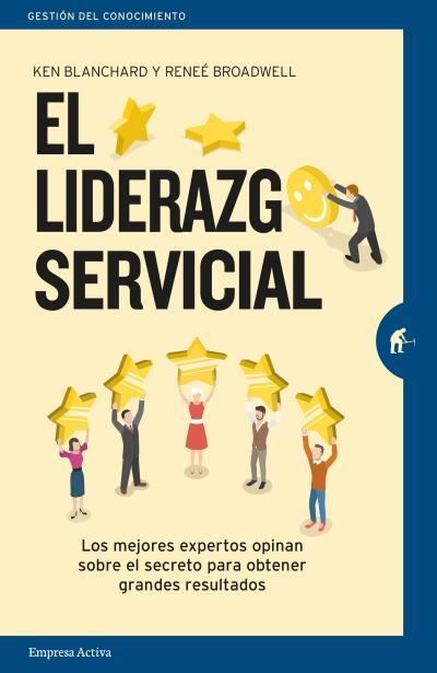 EL LIDERAZGO SERVICIAL | 9788492921904 | BLANCHARD, KEN/BROADWELL, RENEE