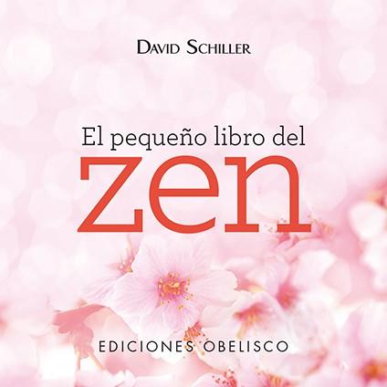 EL PEQUEñO LIBRO DEL ZEN | 9788491112778 | SCHILLER, DAVID