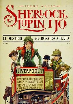 SHERLOCK, LUPIN I JO 3. EL MISTERI  DE LA ROSA ESCARLATA | 9788415853695 | ADLER, IRENE