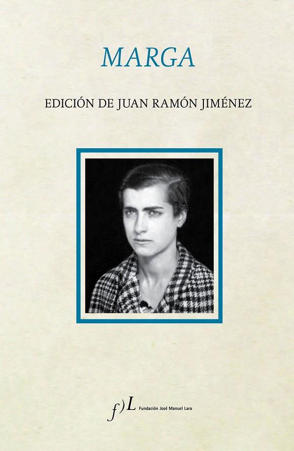 MARGA. EDICION DE JUAN RAMON JIMENEZ | 9788415673057