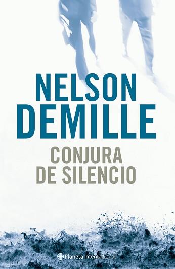 CONJURA DE SILENCIO | 9788408059028 | NELSON DEMILLE