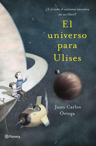 UN UNIVERSO PARA ULISES | 9788408041122 | JUAN CARLOS ORTEGA