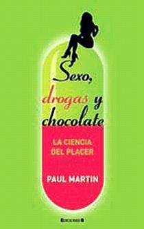 SEXO, DROGAS Y CHOCOLATE | 9788466640497 | MARTIN, PAUL