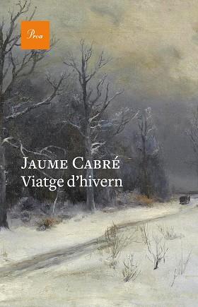 VIATGE D'HIVERN | 9788475884820 | JAUME CABRÉ
