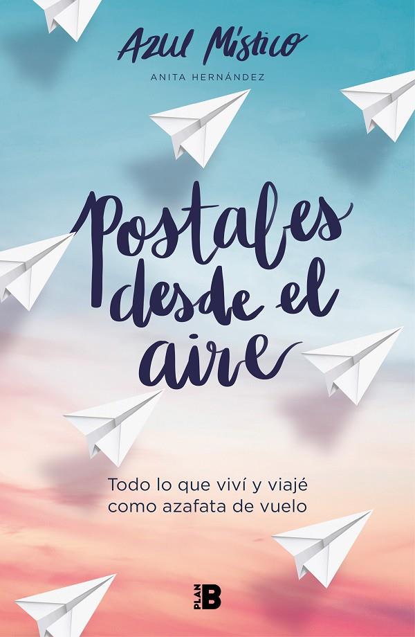 POSTALES DESDE EL AIRE | 9788418051043 | AZUL MÍSTICO (ANITA HERNÁNDEZ),