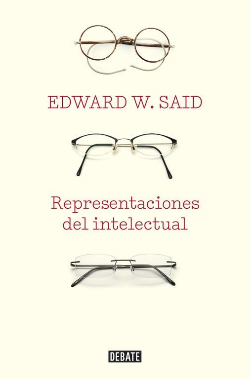 REPRESENTACIONES DEL INTELECTUAL | 9788483067260 | SAID, EDWARD W.