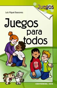 JUEGOS PARA TODOS | 9788498427233 | BASCONES, LUIS MIGUEL
