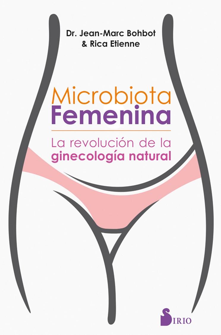 MICROBIOTA FEMENINA | 9788417399467 | BOHBOT, DR. JEAN MARC/ÉTIENNE, RICA